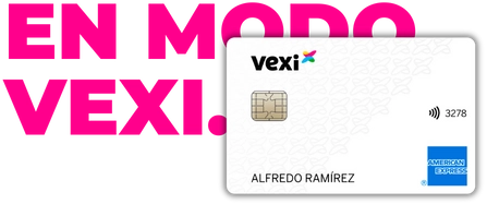 Modo Vexi con Tarjeta Vexi American Express®